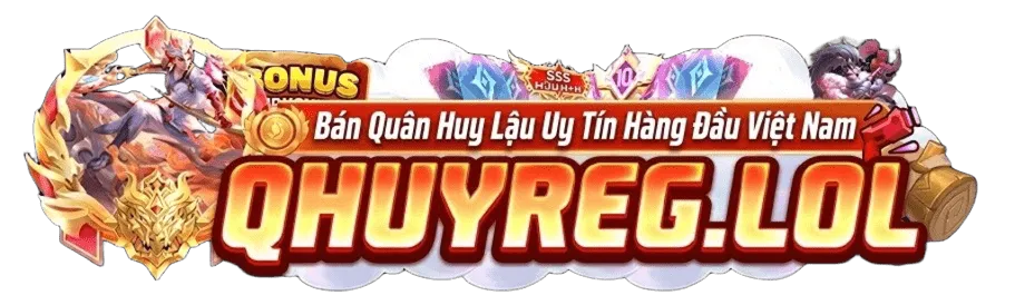 Qhuyreg.lol Nạp Quân Huy Lậu Uy Tín Tại Việt Nam